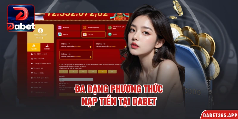 Đa dạng phương thức nạp tiền tại Dabet