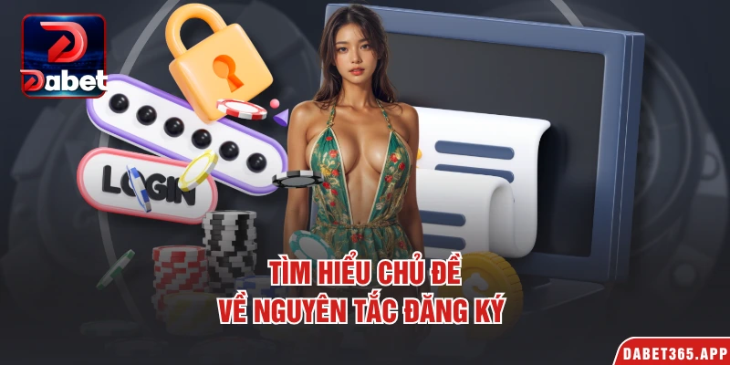 Tìm hiểu chủ đề về nguyên tắc đăng ký